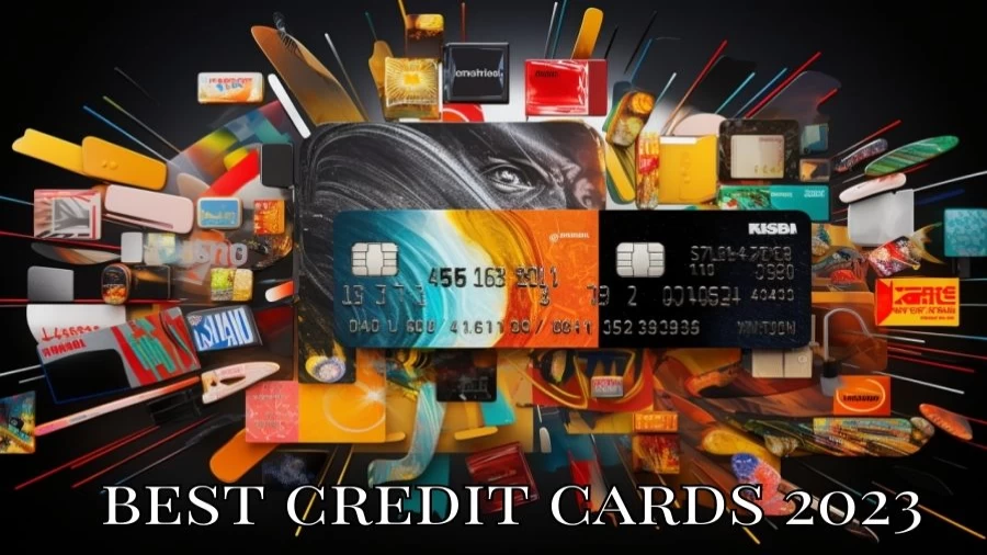 Best Credit Cards 2023, What is the Best Credit Card of 2023?