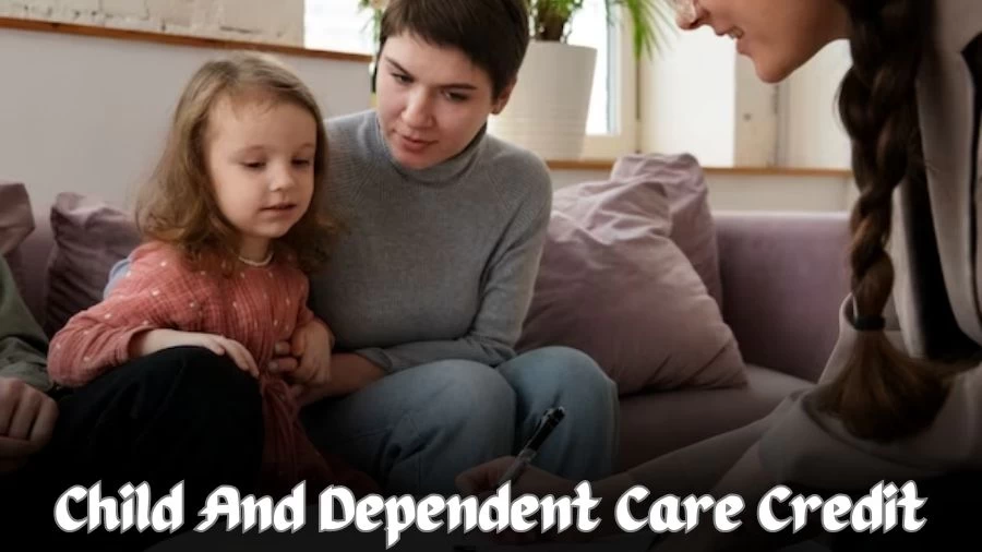 Child and Dependent Care Credit, Is Child and Dependent Care Credit Refundable?