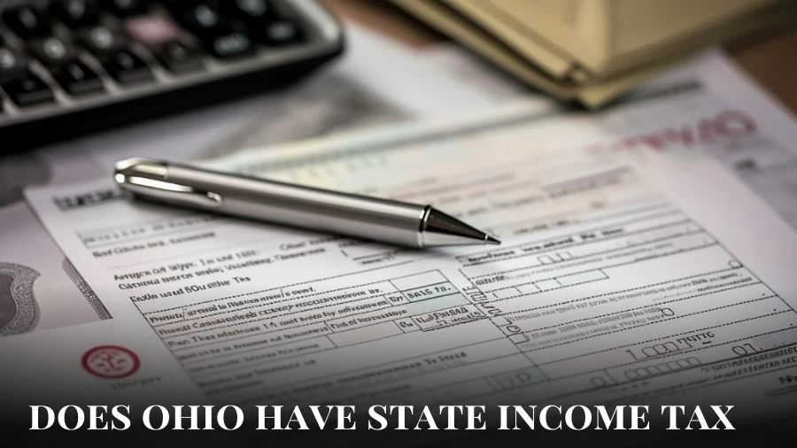 Does Ohio Have State Income Tax? What is the State Income Tax Rate in Ohio?