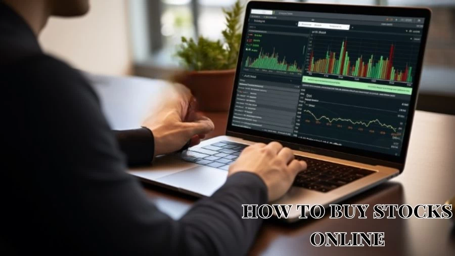 How to Buy Stocks Online? How to Know What Stocks to Buy?