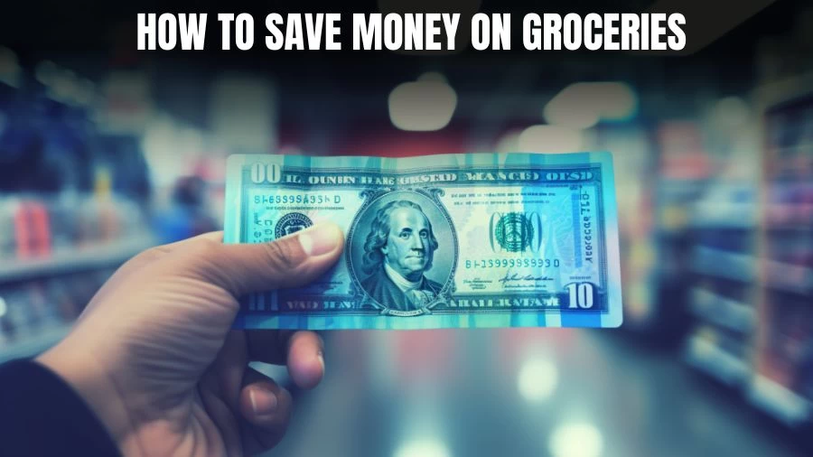 How to Save Money on Groceries? How to Budget Grocery Shopping for 1?