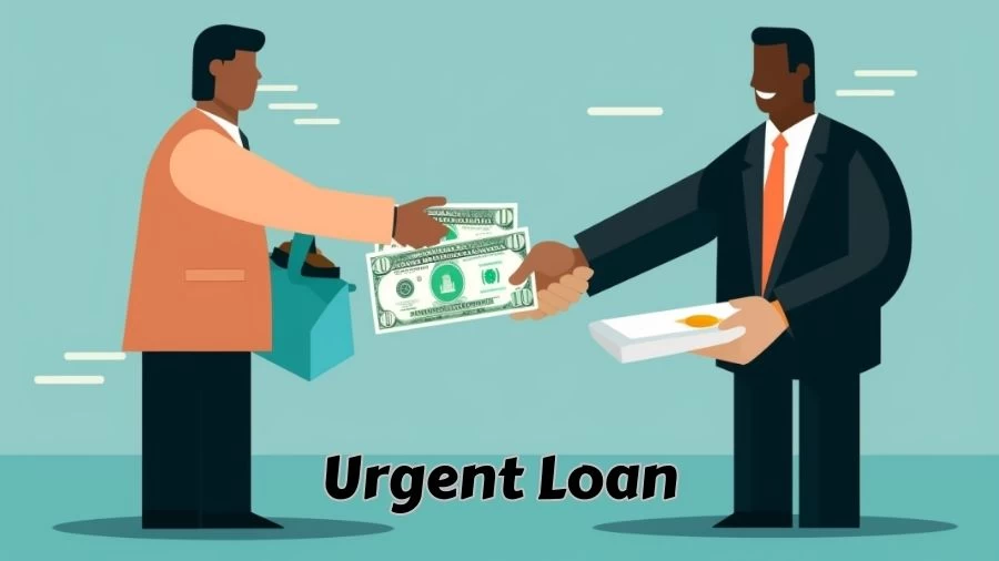 What is an Urgent Loan? How to Get An Emergency Loan?