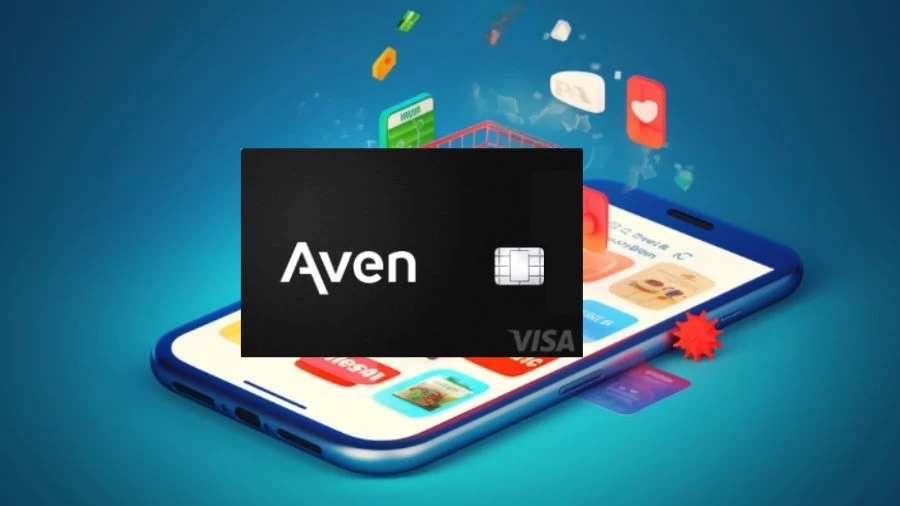 Aven Credit Card Review - Everything You Need To Know