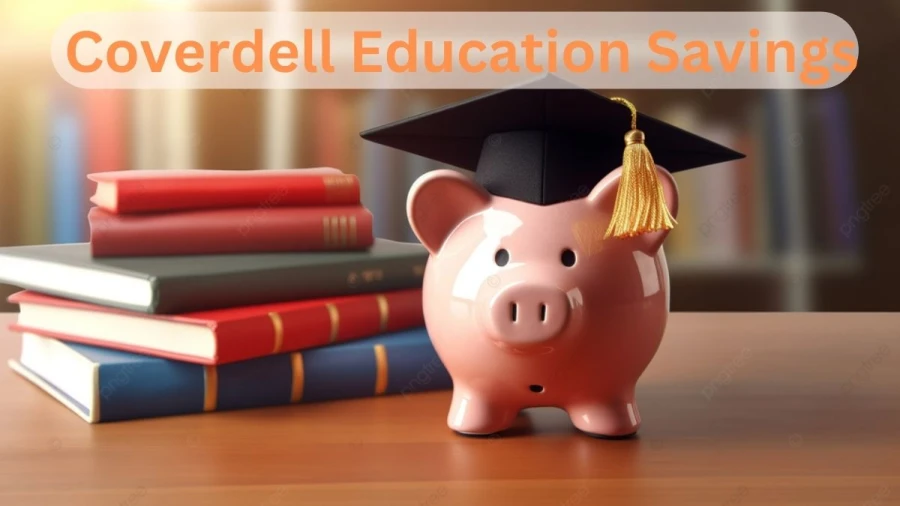 Coverdell Education Savings Account
