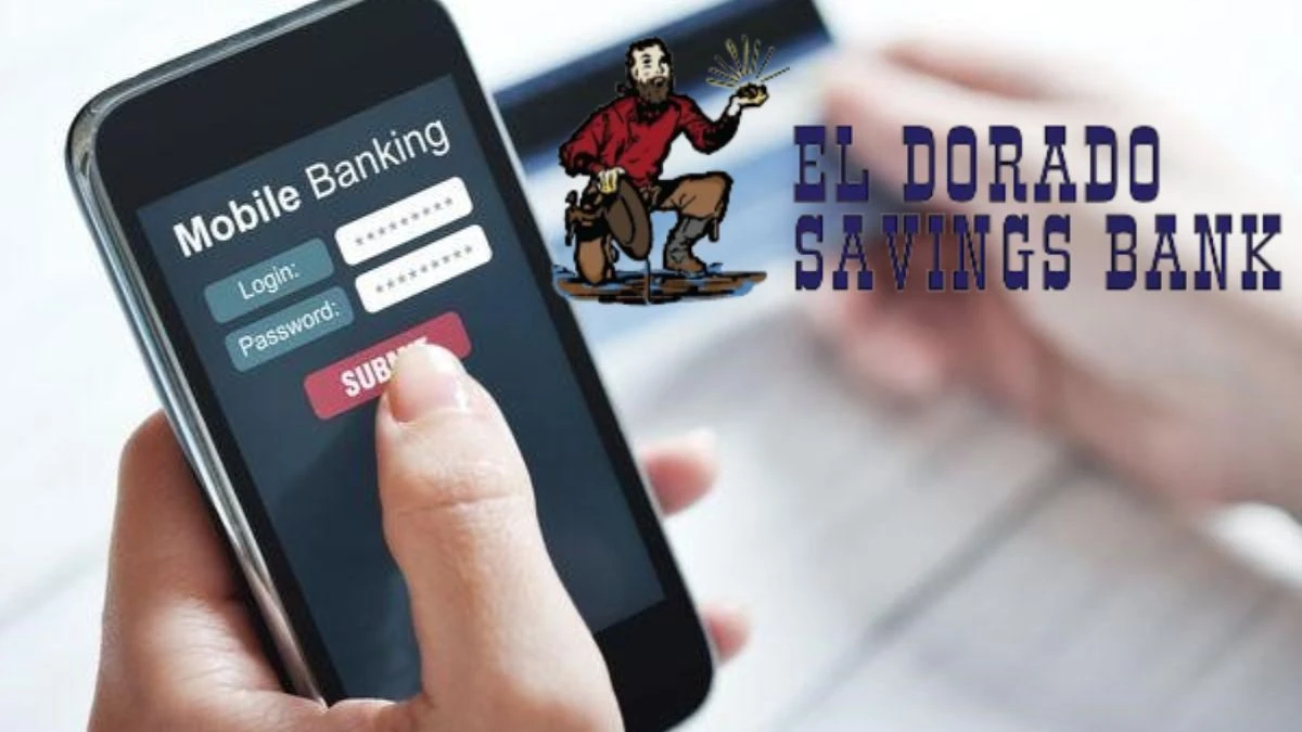El Dorado Savings Bank Login, Benefits of El Dorado Savings