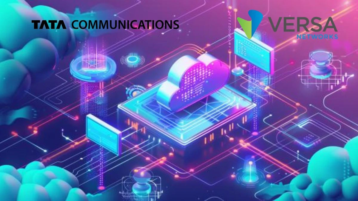 Tata Communications Hosted SASE with the Collaboration of Versa Networks