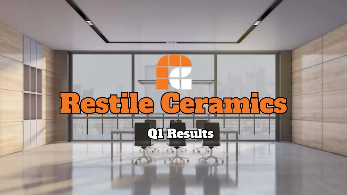 Restile Ceramics Q1 Results Reports a Loss of ₹23.65 Lakhs with Total Income of ₹50.53 Lakhs