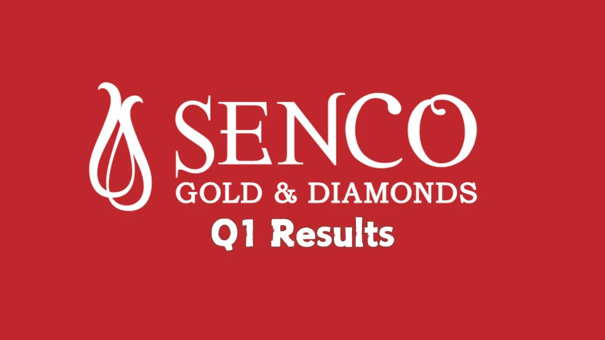 Senco Gold Q1 Results 2024 Revenue at ₹11,501.25 Million with a Net Profit of ₹321.73 Million