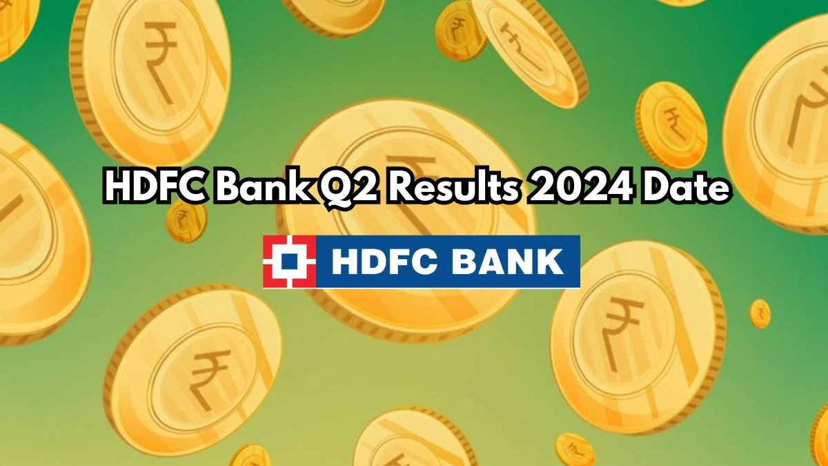 HDFC Bank Q2 Results 2024 Date Release on (October 19, 2024)