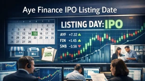 Aye Finance IPO Listing Date: Full Timeline, Issue Size, Price Band and Grey Market View