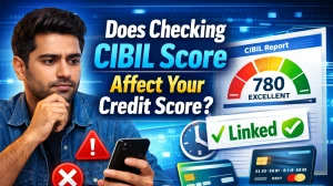 Does Checking CIBIL Score Affect Credit Score? (Full Guide 2026)