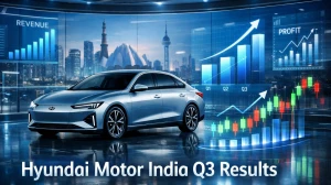 Hyundai Motor India Q3 Results: Net Profit Rises to ₹1,234.4 Crore