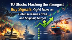 10 Stocks Flashing the Strongest Buy Signals Right Now as Defense Names Stall and Shipping Surges