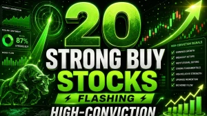 20 Strong Buy Stocks Flashing High-Conviction Signals Right Now - Momentum, Breakouts & Smart Entry Zones