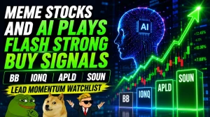 Meme Stocks and AI Plays Flash Strong Buy Signals as BB, IONQ, APLD, SOUN Lead Momentum Watchlist