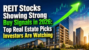 REIT Stocks Showing Strong Buy Signals in 2026: Top Real Estate Picks Investors Are Watching