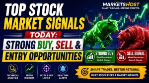 Top Stock Market Signals Today: Strong Buy, Sell & Entry Opportunities