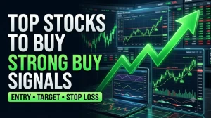 Best Stocks to Buy Today | Strong Buy Signals, Entry Zones, Targets & Stop Loss